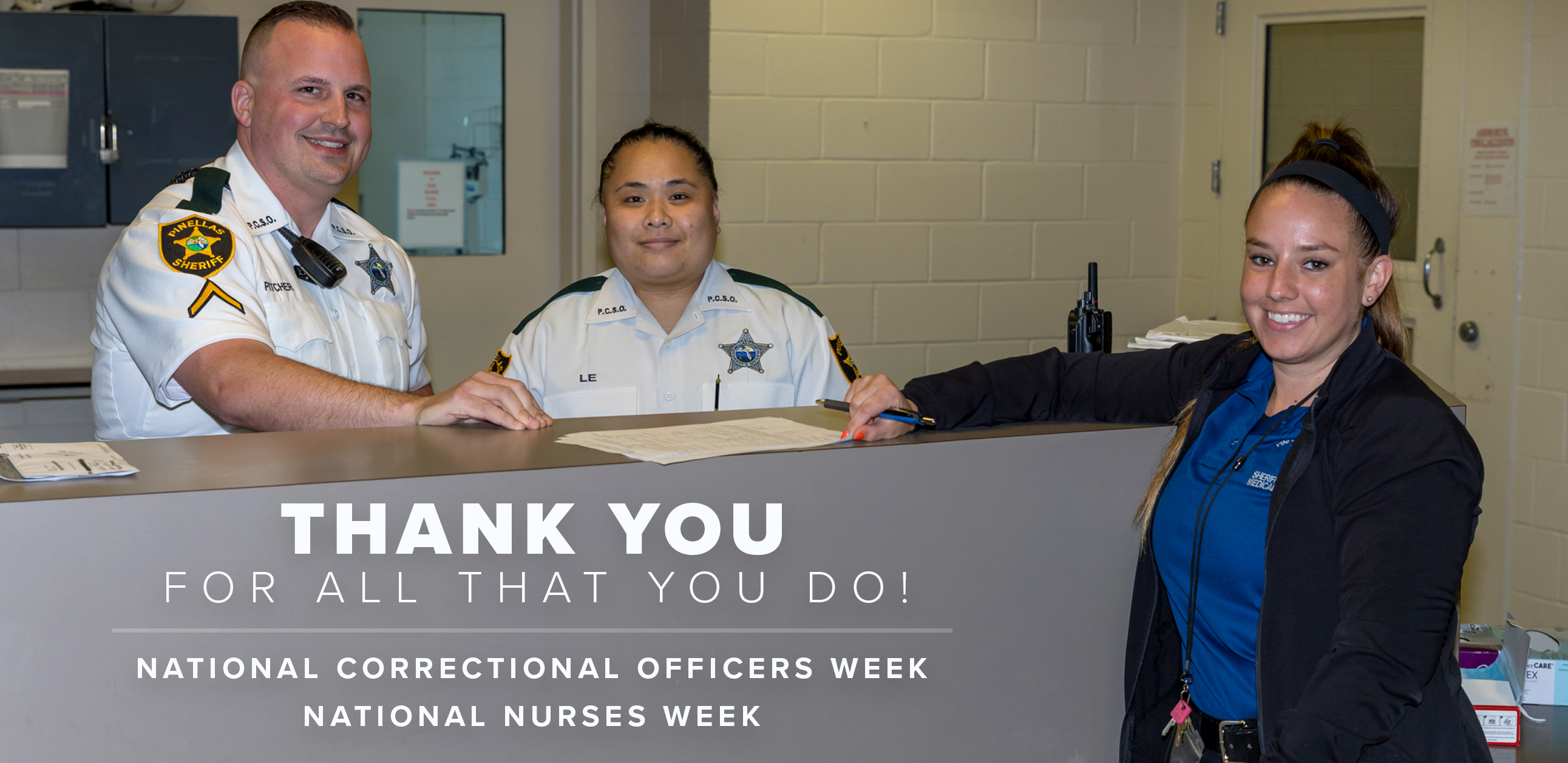Thank you for all that you do, National Nurses Week, National Corrections Week