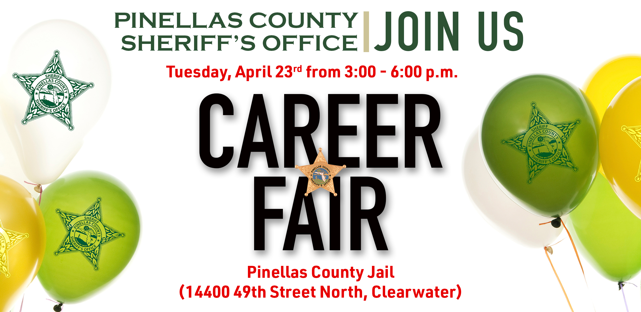 Join Us Tuesday April 23rd from 3:00pm - 6:00pm, Career Fair, Pinellas County Jail